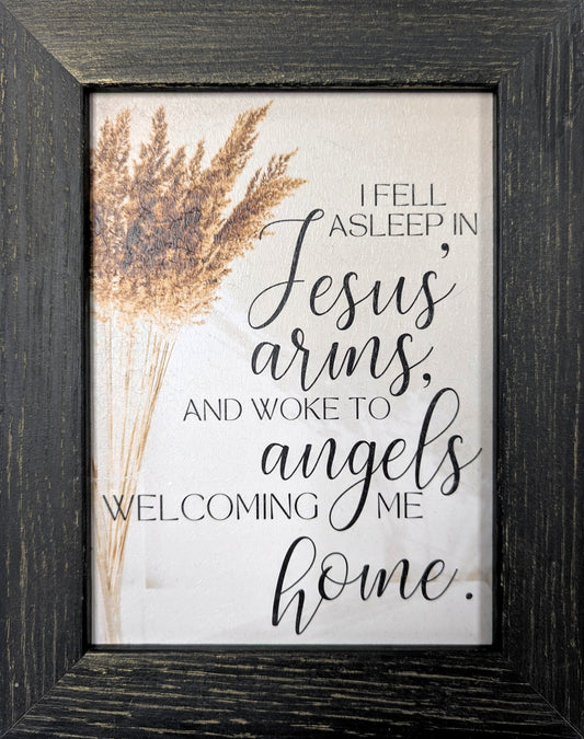 I Fell Asleep in Jesus’ Arms - Bereavement Wall Art
