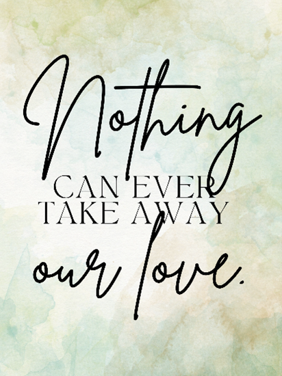 NOTHING CAN TAKE