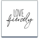 LOVE FIERCELY