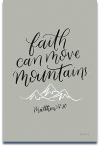 FAITH CAN MOVE MOUNTAINS