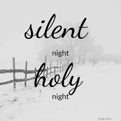 SILENT NIGHT HOLY NIGHT