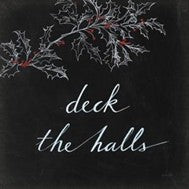 Deck the Halls  – Christmas Wall Art