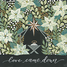 Love Came Down – Christmas Wall Art