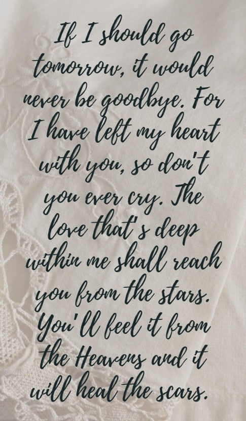 If I Should Go Tomorrow- Bereavement Wall Art