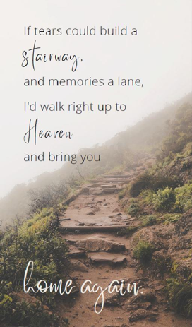 If Tears Could Build a Stairway - Bereavement Wall Art