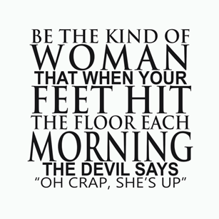 BE THE KIND OF WOMAN