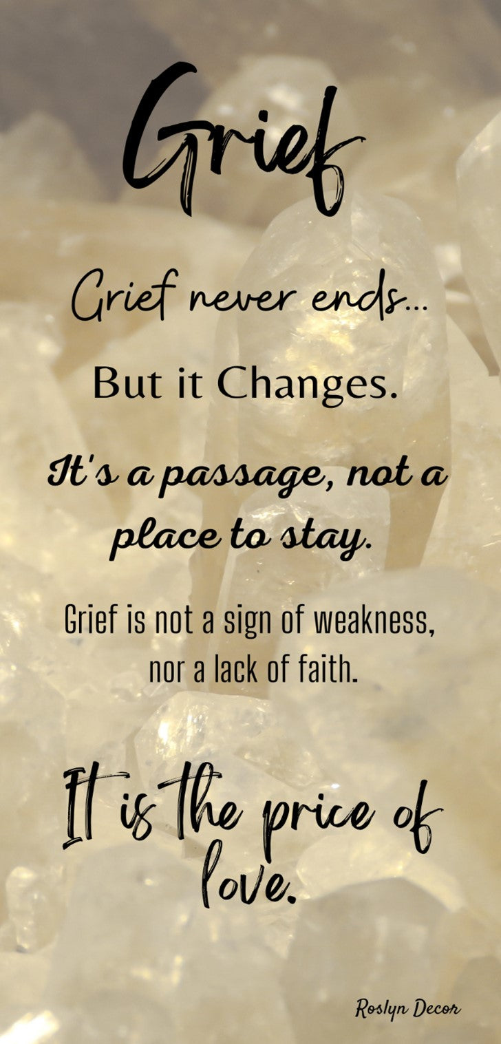 GRIEF NEVER ENDS