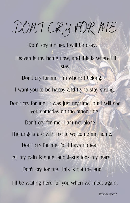 Don’t Cry for Me - Bereavement Wall Art