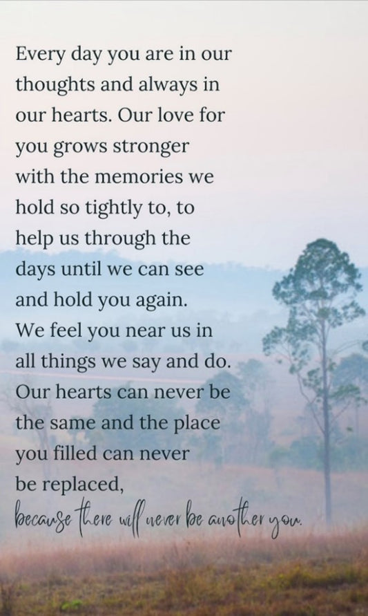 There Will Never Be Another You - Bereavement Wall Art