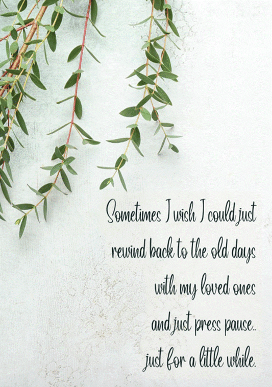 Rewind to the Old Days - Bereavement Wall Art